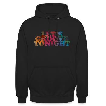 Let's groove tonight - Unisex Hoodie - black - Front - Alina (178cm) & Michal (187cm)
