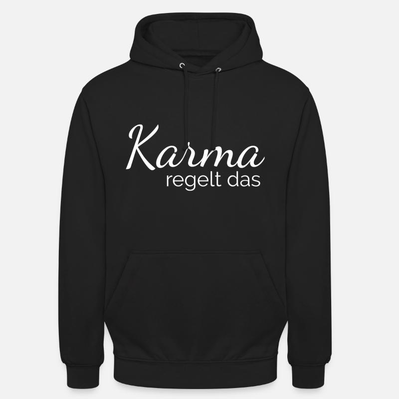 Le karma règle le - Sweat-shirt à capuche unisexe - noir