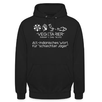 lustiger Vegetarier Spruch Indianisch - Unisex Hoodie - Schwarz - Vorne - Alina (178cm) & Michal (187cm)