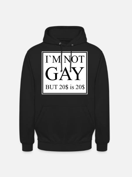 Im not gay - Unisex Hoodie - black