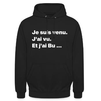 Je suis venu j'ai vu et j'ai bu - Sweat-shirt à capuche unisexe - noir - Devant - Alina (178cm) & Michal (187cm)