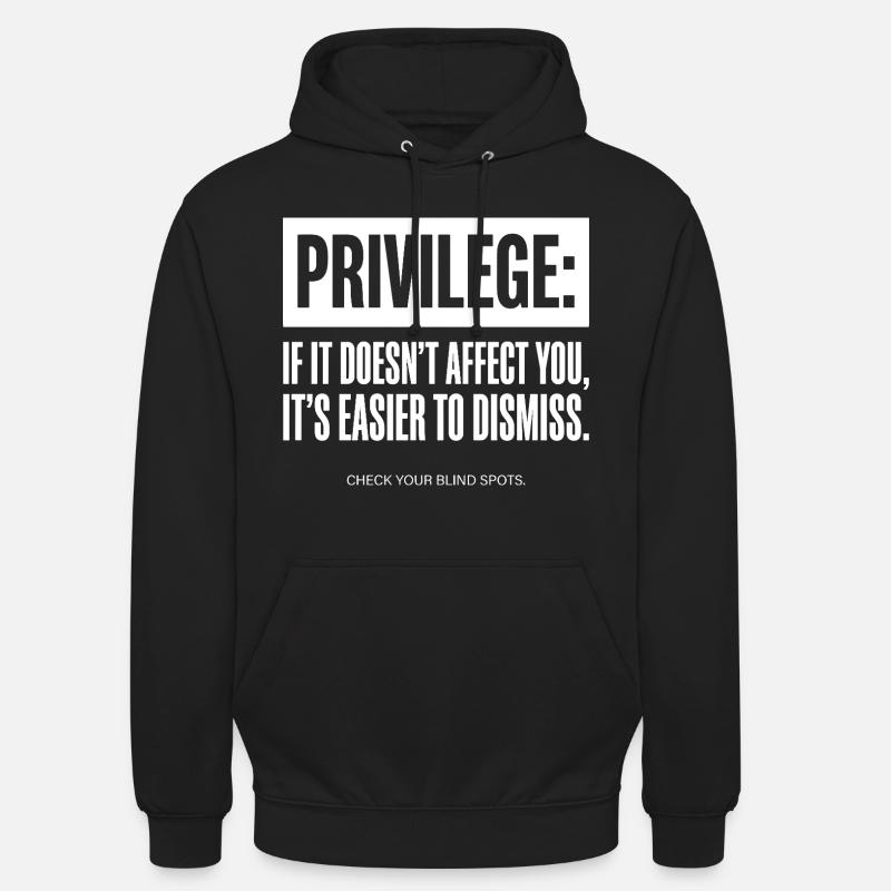Privilege Zitat Check Your Blind Spots - Unisex Hoodie - Schwarz