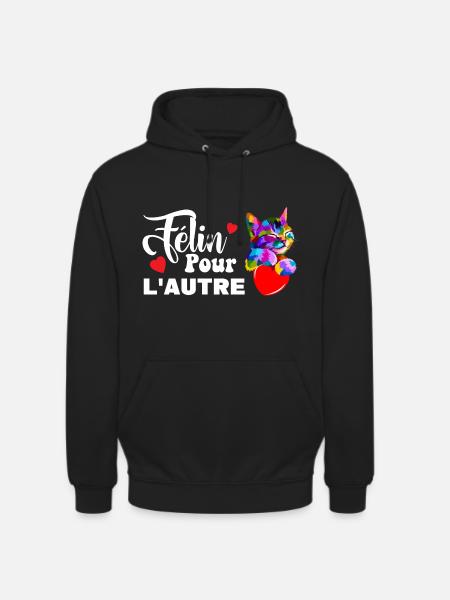 Félin pour l'autre - Sweat-shirt à capuche unisexe - noir