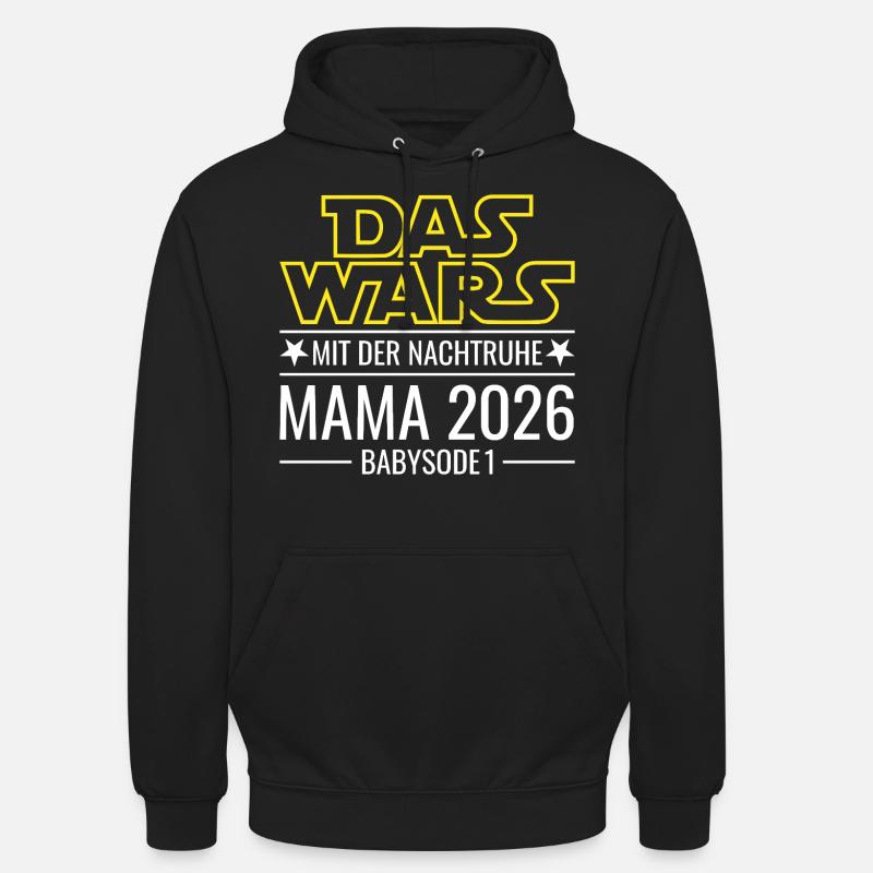 Mama 2026 - Das wars mit der Nachtruhe Babysode 1 - Unisex Hoodie - Schwarz