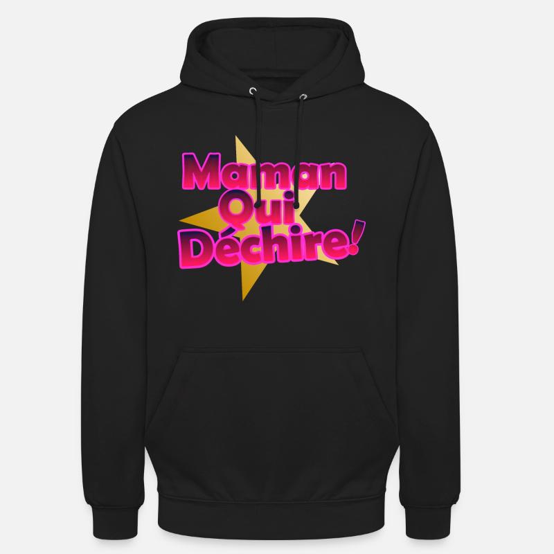 Maman Qui Déchire - Sweat-shirt à capuche unisexe - noir