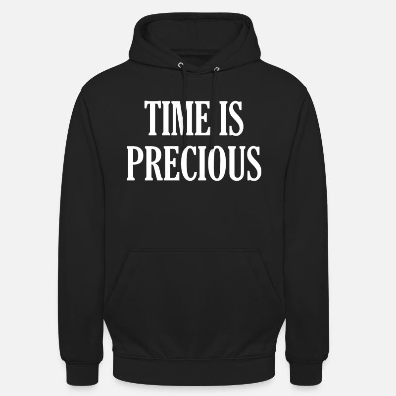 Time Is Precious - Unisex Hoodie - Schwarz