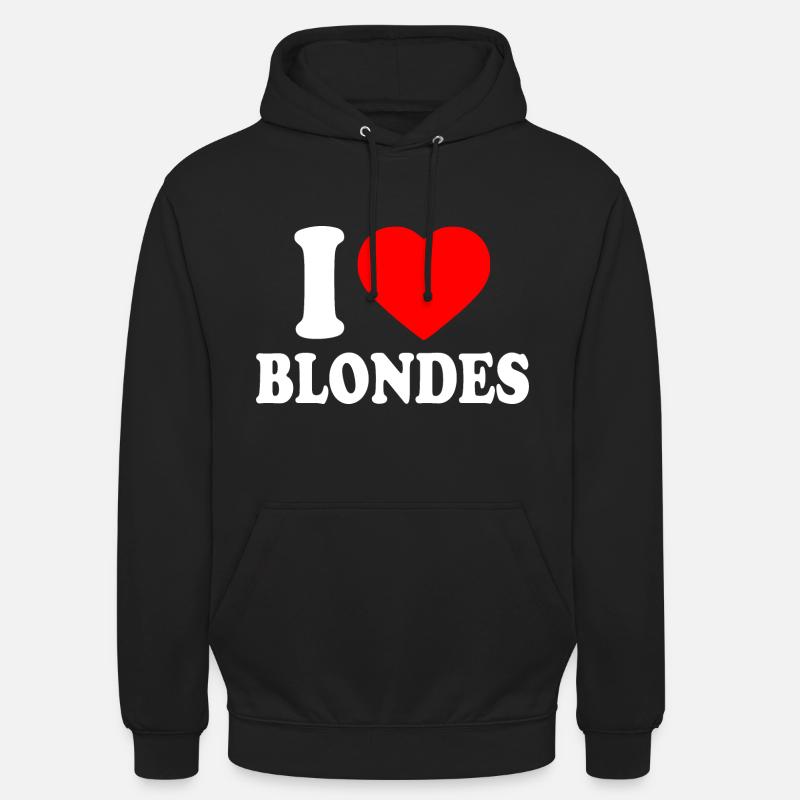 I love blondes - Sweat-shirt à capuche unisexe - noir