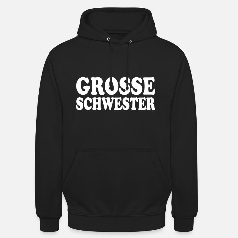 Grosse schwester - Unisex Hoodie - Schwarz