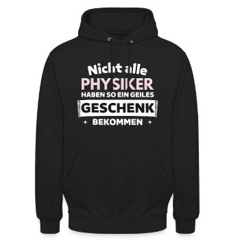 Nicht alle Physiker bekommen so ein Geschenk - Unisex Hoodie - Schwarz - Vorne - Alina (178cm) & Michal (187cm)
