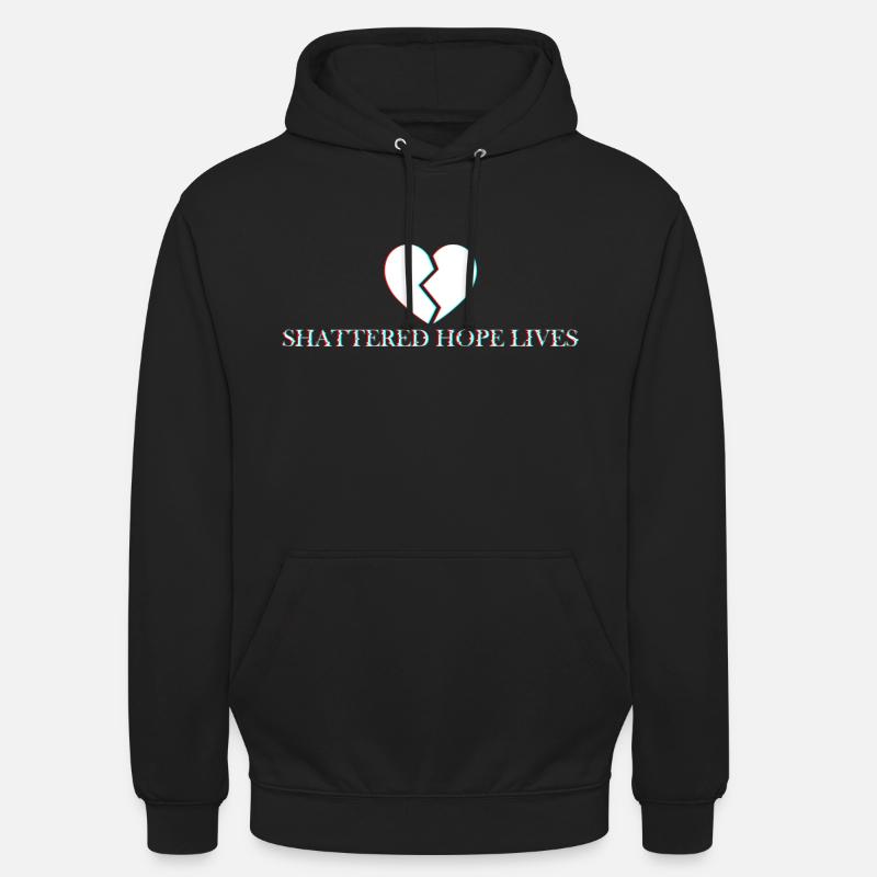 Zerbrochene Hoffnung lebt - Unisex Hoodie - Schwarz