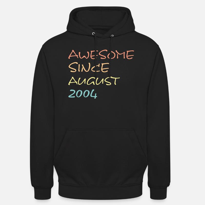 Awesome Since August 2004 - Unisex Hoodie - Schwarz