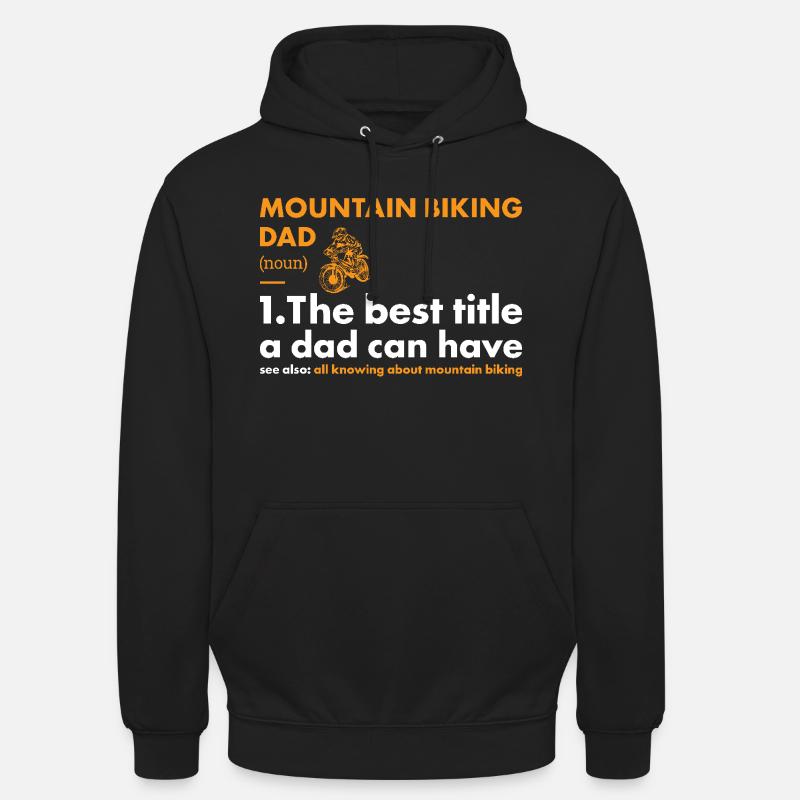 Biker Dad Definition Mountain Biking - Unisex Hoodie - black