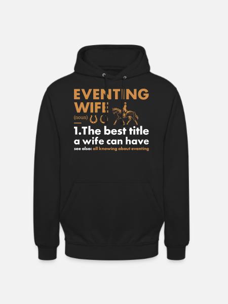 Rider Wife Definition Eventing - Unisex Hoodie - black