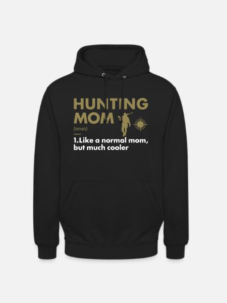 Hunter Mom Definition Hunting - Unisex Hoodie - black