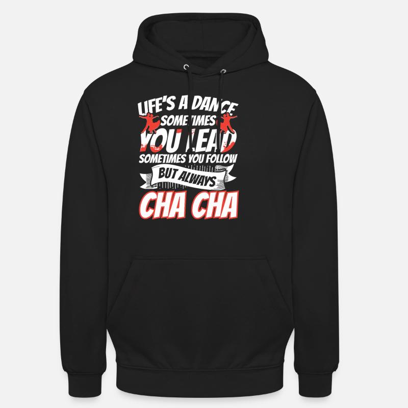 Danse ChaCha Danse - Sweat-shirt à capuche unisexe - noir