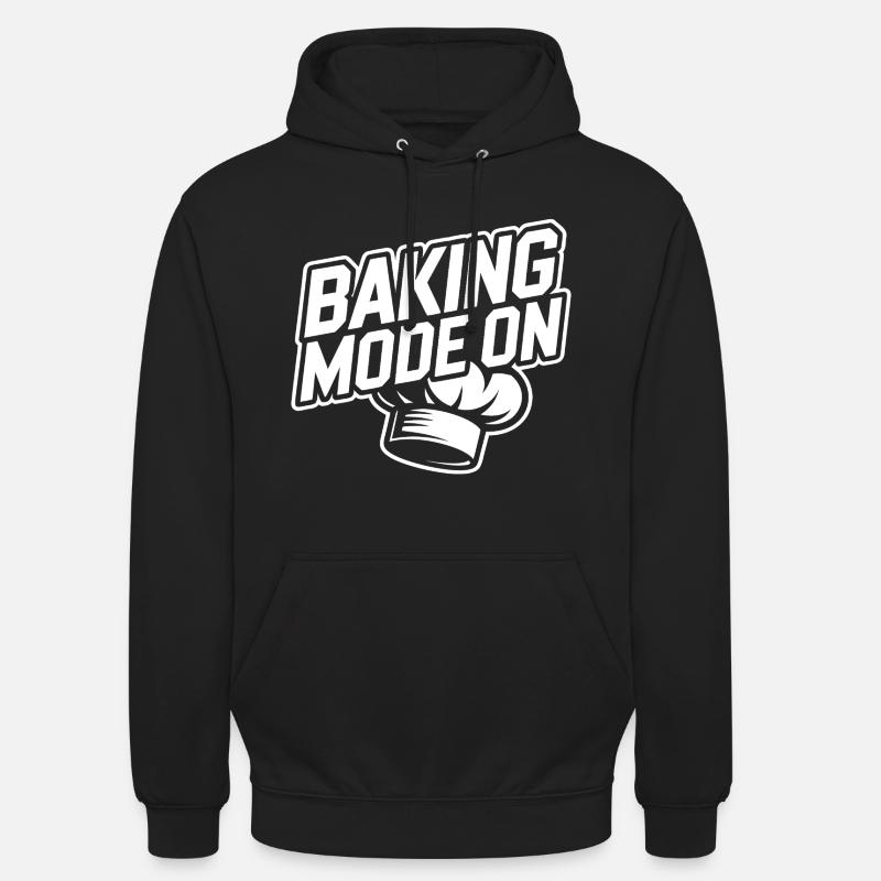Baking Mode Active – Baker Style - Unisex Hoodie - black