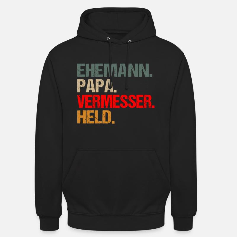 Vermesser Ehemann Papa Held - Unisex Hoodie - Schwarz