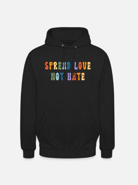 Spread Love Not Hate - Peace - Unisex Hoodie - Schwarz