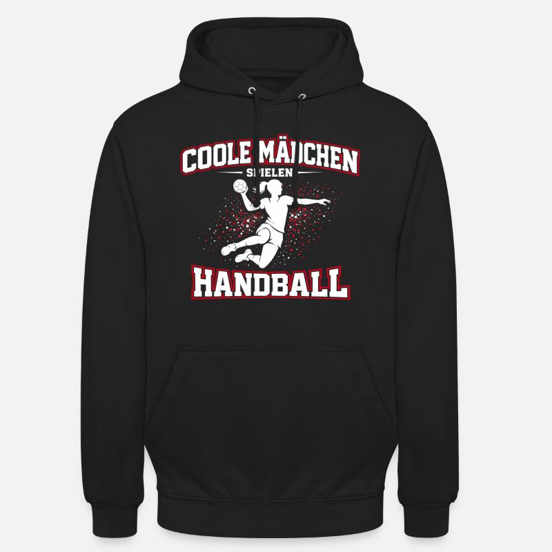 Handball Mädchen Spruch Geschenk - Unisex Hoodie - Schwarz