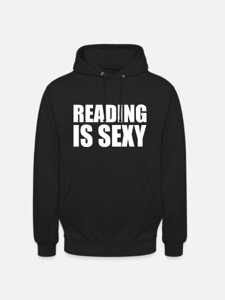 Reading is sexy - Unisex Hoodie - Schwarz