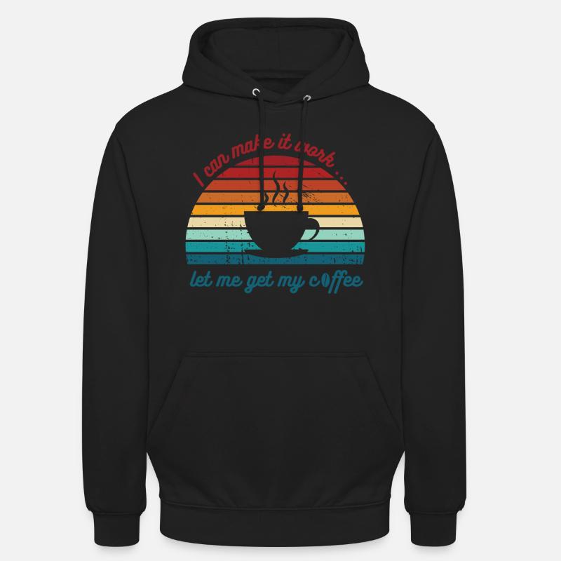 Kaffee wird mir helfen - Unisex Hoodie - Schwarz