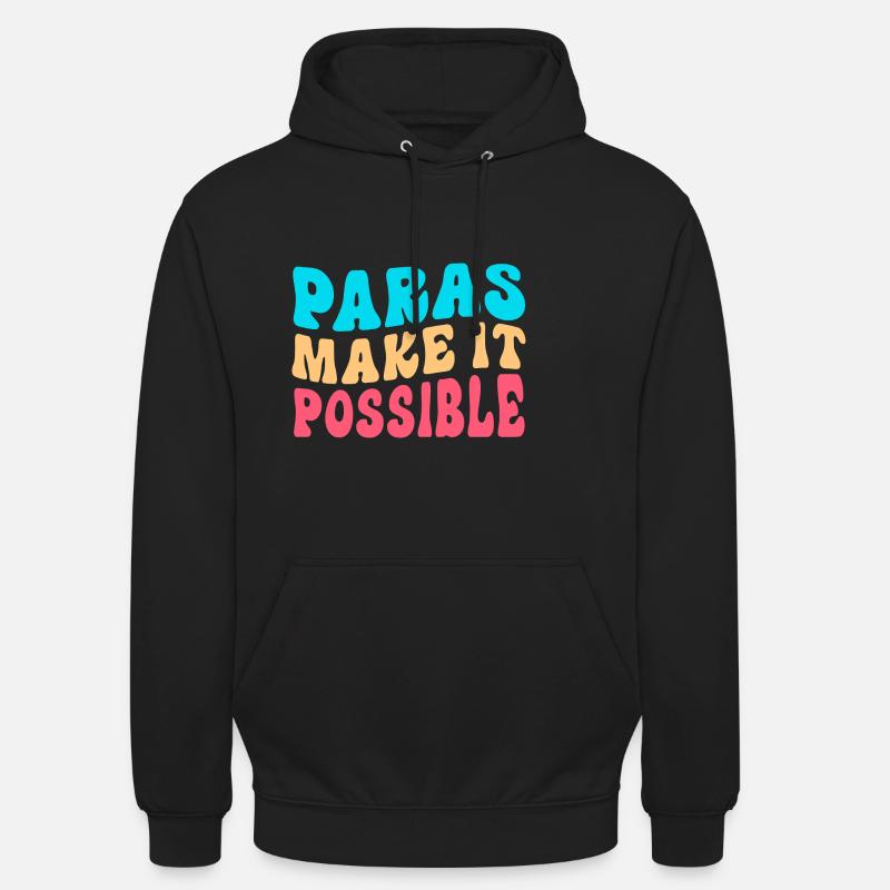 Paraprofessional Paraeducator Lehrerassistent - Unisex Hoodie - Schwarz