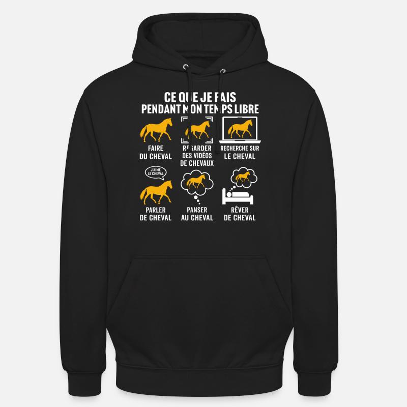ce que je fais pendant mon temps libre cheval - Sweat-shirt à capuche unisexe - noir