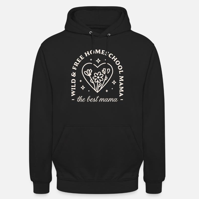 Homeschooling die beste Mutter - Unisex Hoodie - Schwarz
