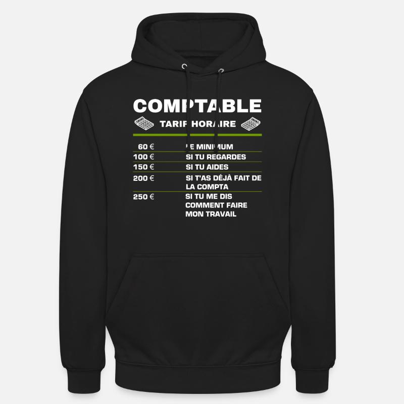 Humour Comptable Tarif Horaire Métier Comptabilité - Sweat-shirt à capuche unisexe - noir