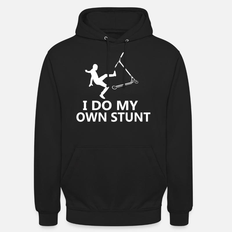 Stunt Scooter Spruch - Unisex Hoodie - Schwarz