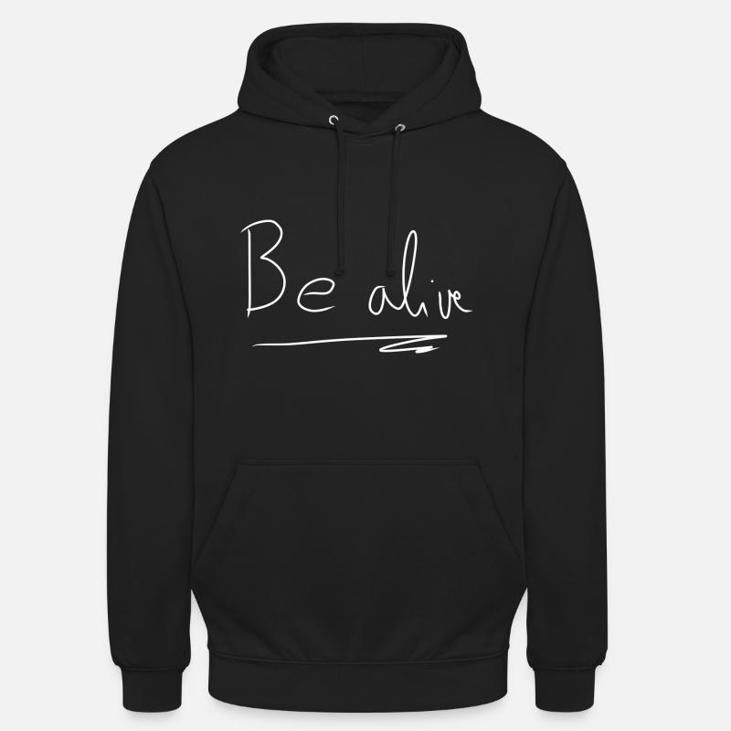 Sei lebendig text - Unisex Hoodie - Schwarz