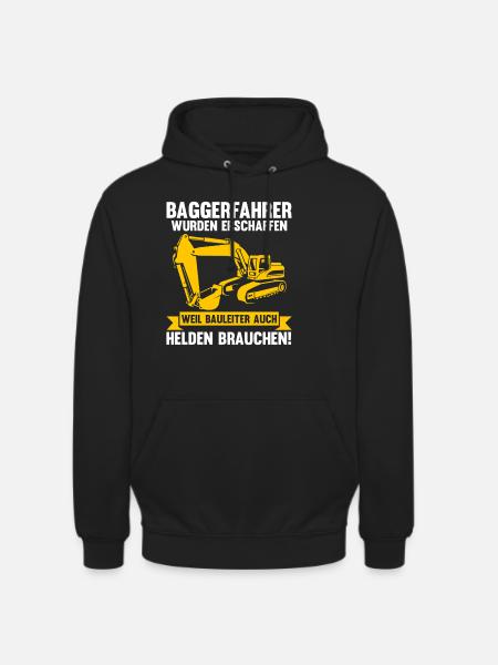 Bagger Fahrer Bagger Bauen Geschenk - Unisex Hoodie - Schwarz