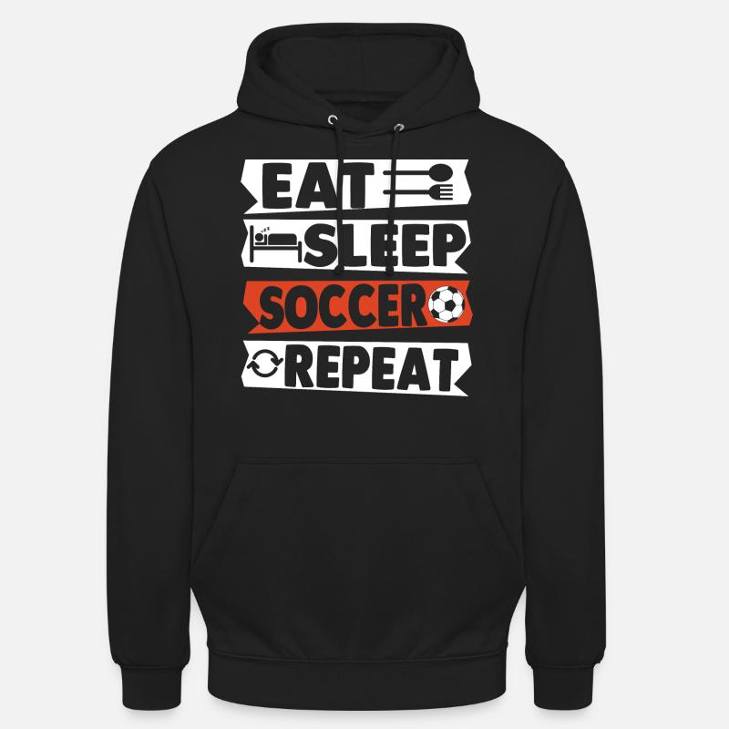 Eat Sleep Soccer Répéter - Sweat-shirt à capuche unisexe - noir