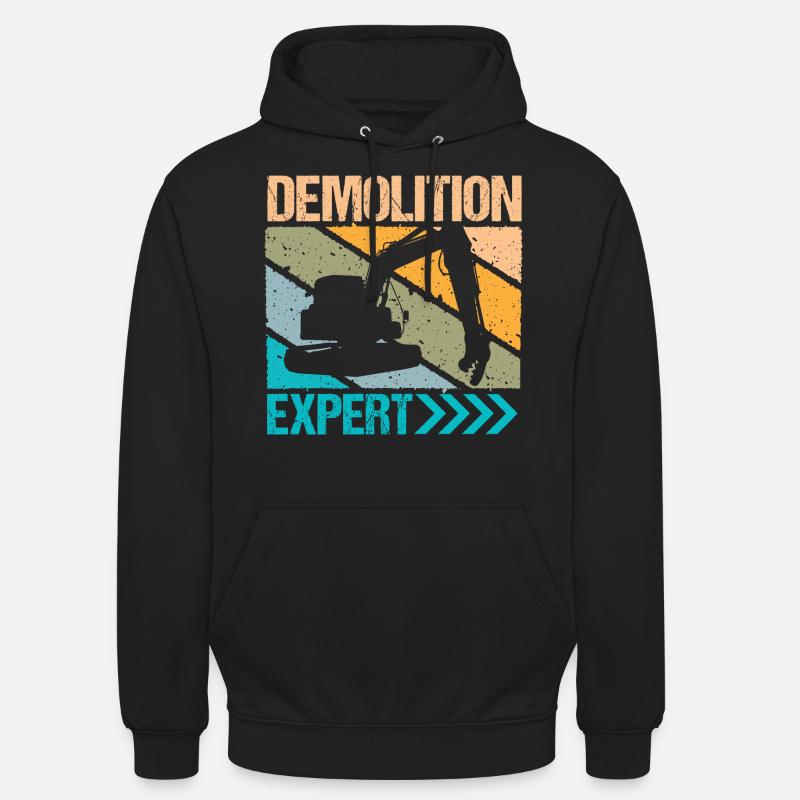 Demolition Expert Baggerfahrer - Unisex Hoodie - Schwarz