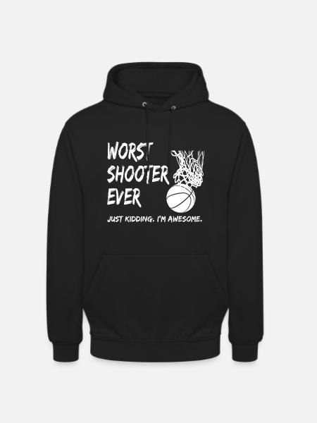 Basketball - worst shooter ever - Unisex Hoodie - black