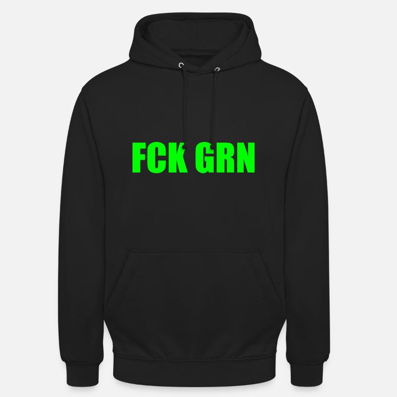 Fck grn - Sweat-shirt à capuche unisexe - noir