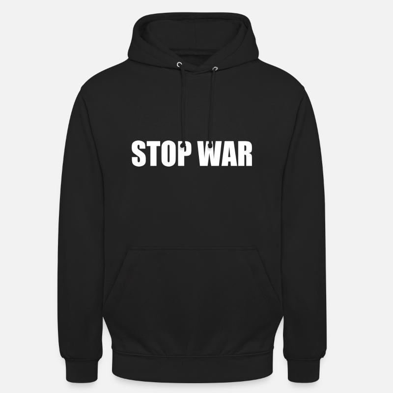 Stop war - Sweat-shirt à capuche unisexe - noir