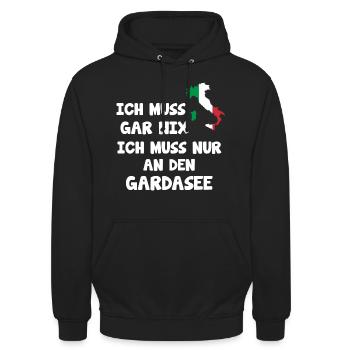 Ich muss an den Gardasee Spruch Italien - Unisex Hoodie - Schwarz - Vorne - Alina (178cm) & Michal (187cm)