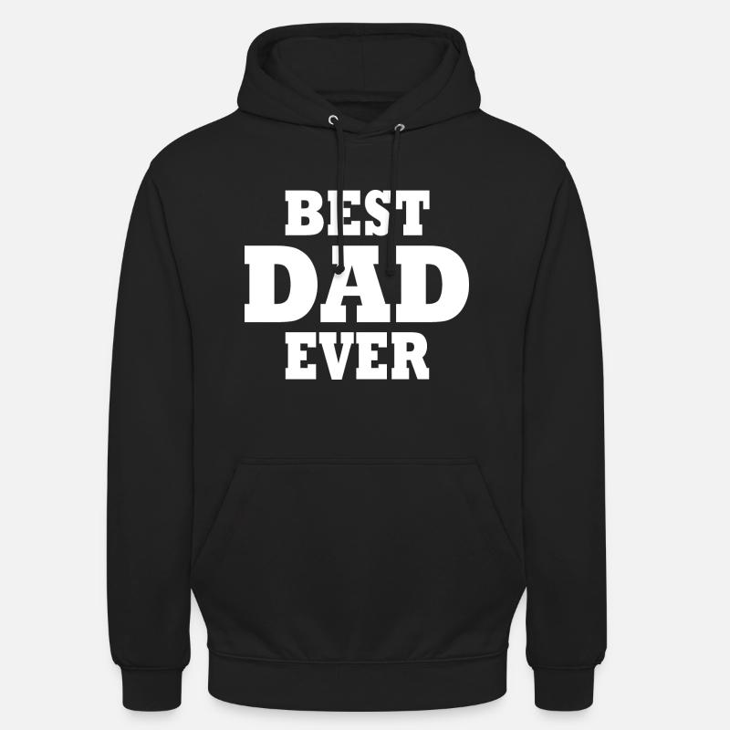 Best dad ever - Unisex Hoodie - black