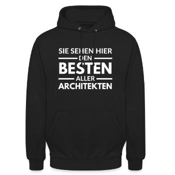 Sie sehen hier den Besten aller Architekten - Unisex Hoodie - Schwarz - Vorne - Alina (178cm) & Michal (187cm)