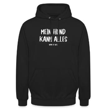 mein hund kann alles - lustiger spruch hunde - Unisex Hoodie - Schwarz - Vorne - Alina (178cm) & Michal (187cm)