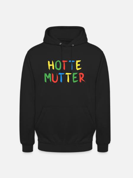 Hotte Mutter - Unisex Hoodie - Schwarz