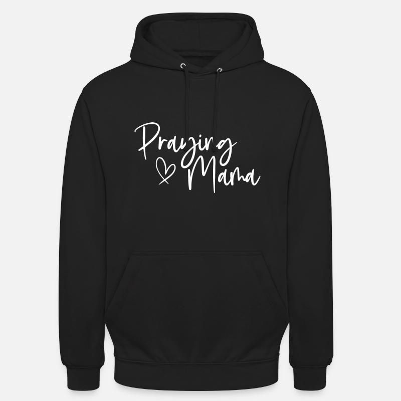 Maman en prière - Sweat-shirt à capuche unisexe - noir