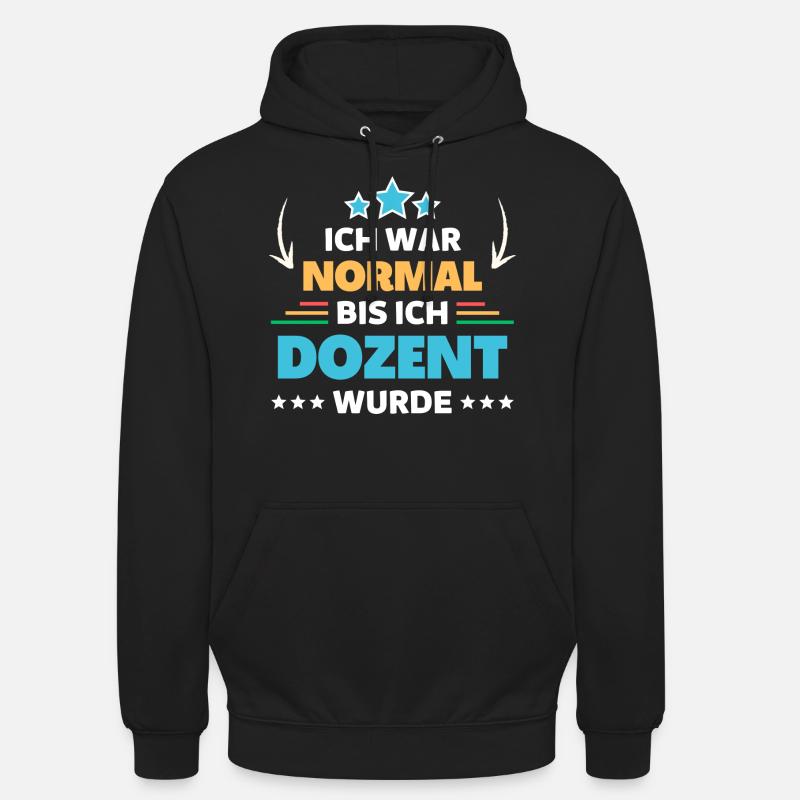 J’étais normale jusqu’à ce que je devienne maître de conférences - Sweat-shirt à capuche unisexe - noir