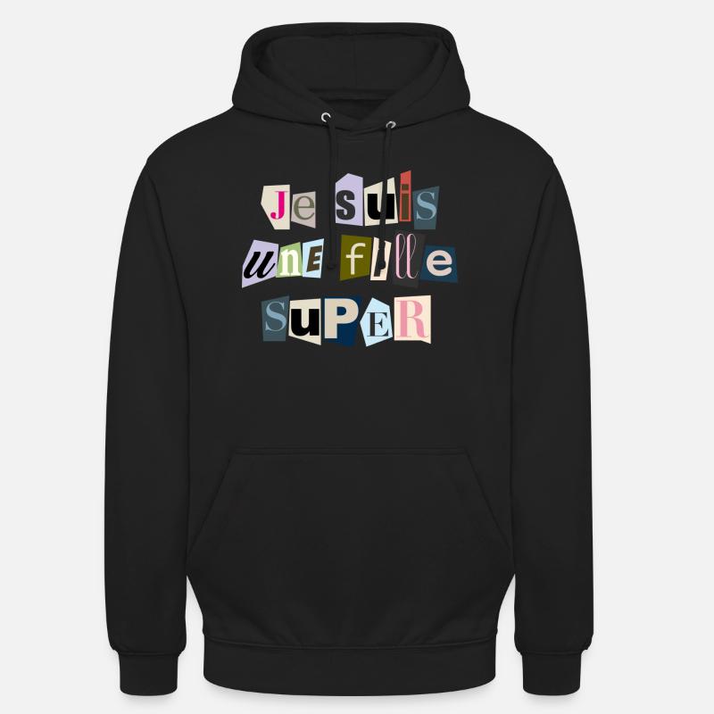 Ich bin ein Super-Mädchen - Unisex Hoodie - Schwarz