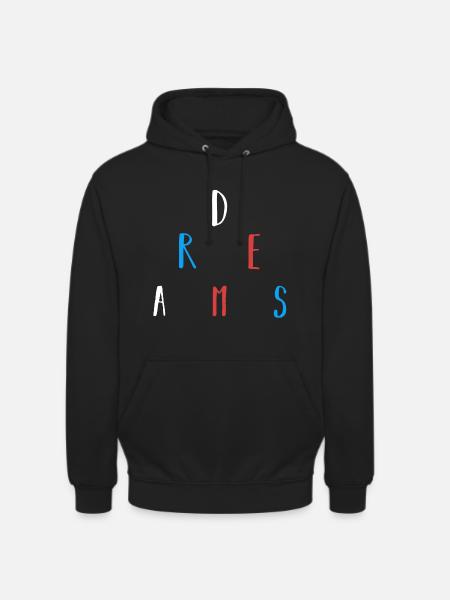 dreams - Unisex Hoodie - black