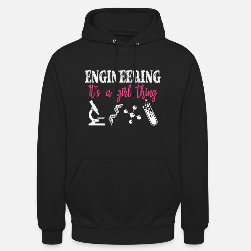 Engineering ist ein Mädchen-Ding - Unisex Hoodie - Schwarz