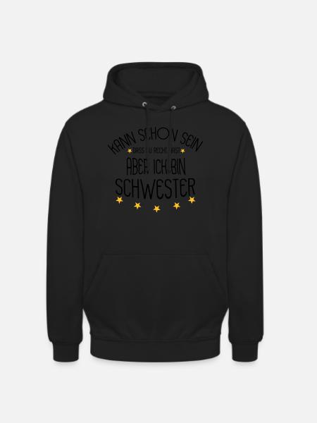 Schwester - Unisex Hoodie - Schwarz