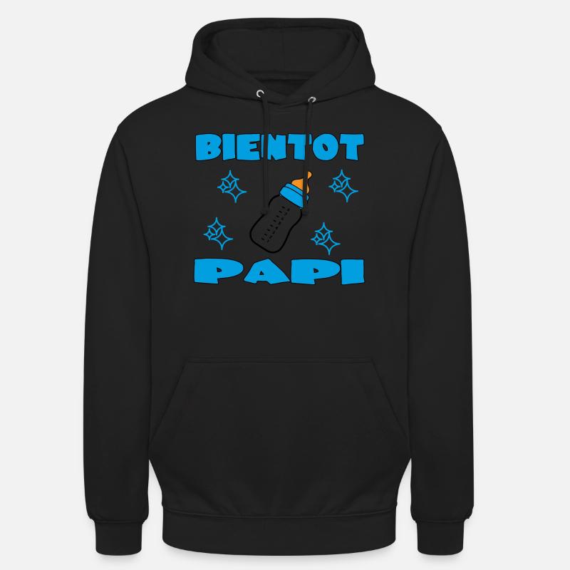 BIENTOT PAPI - Sweat-shirt à capuche unisexe - noir