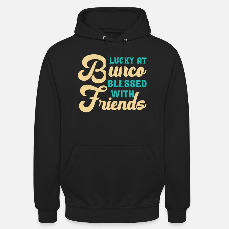 Bunco Beats Work Any Day - Unisex Hoodie - black